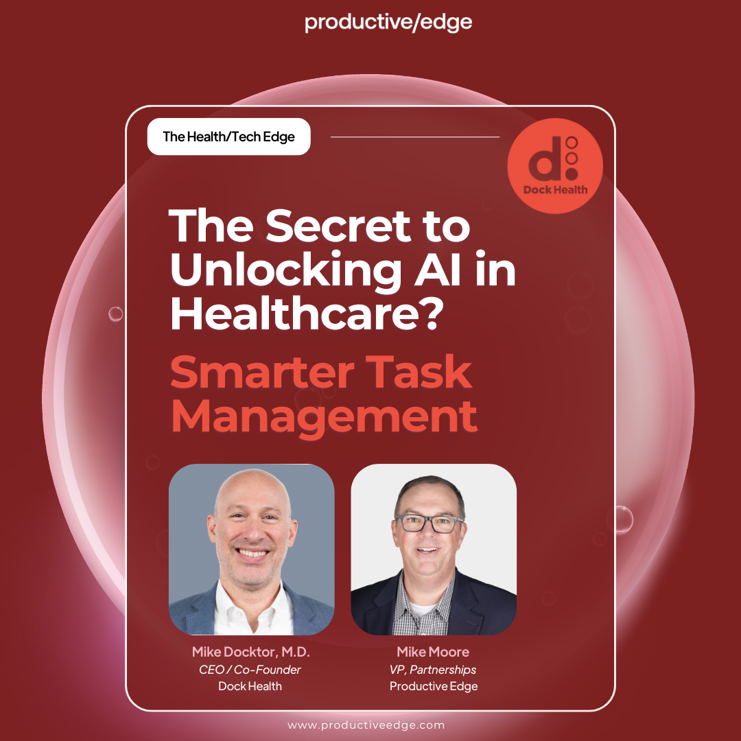 Unlocking AI in Healthcare with Smarter Task Management